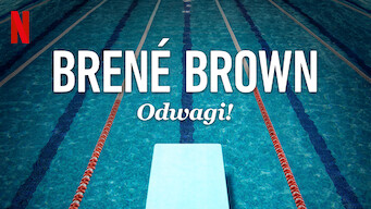 Brené Brown: Odwagi! (2019)